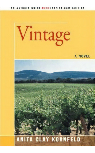 Vintage, De Anita C Kornfeld. Editorial Iuniverse, Tapa Dura En Inglés