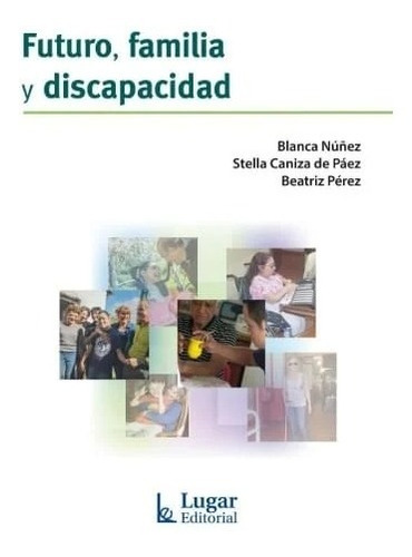 Futuro, Familia Y Discapacidad / Núñez / Enviamos