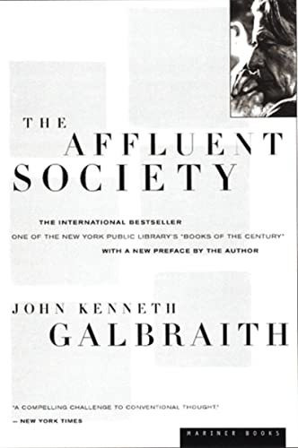 Book : The Affluent Society - Galbraith, John Kenneth