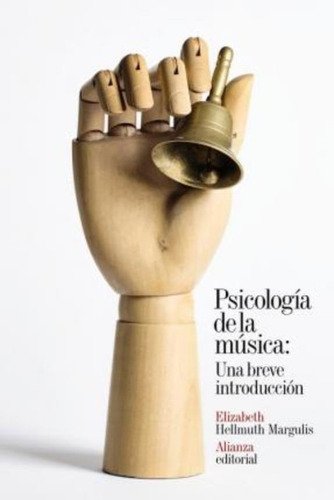 Psicología De La Música : Una Breve Introducción / Elizabeth