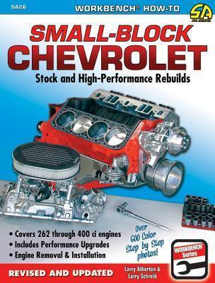 Small-block Chevrolet - Larry Atherton