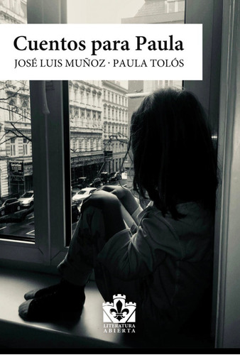 Libro Cuentos Para Paula - Muã±oz, Josã© Luis