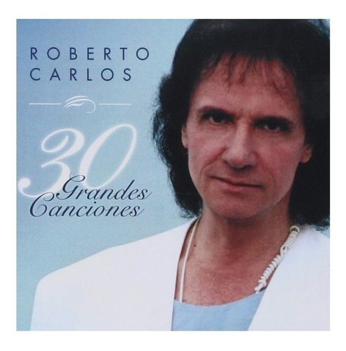 Roberto Carlos 30 Grandes Canciones Cd Doble