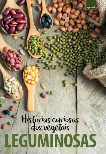 Coleção Histórias Curiosas dos Vegetais: Leguminosas, de a Europa. Editora Europa Ltda., capa mole em português, 2021
