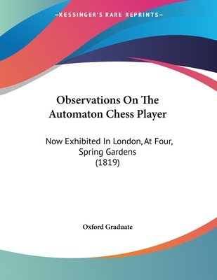 Libro Observations On The Automaton Chess Player: Now Exh...