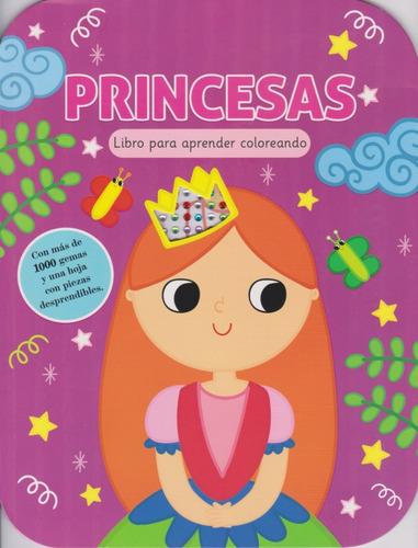 Libro Para Aprender Coloreando. Princesas, De Silver Dolphin. Editorial Silver Dolphin Infantil, Tapa Blanda, Edición 01 En Español, 2025