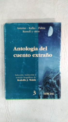 Antologia Del Cuento Extraño - Asturias - Hachette