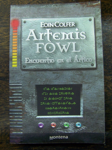 Artemis Fowl Encuentro En El Artico * Eoin Colfer * Montena 