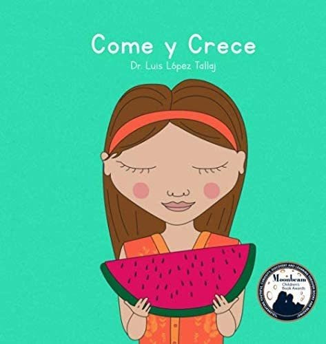 Libro: Come Y Crece (spanish Edition)