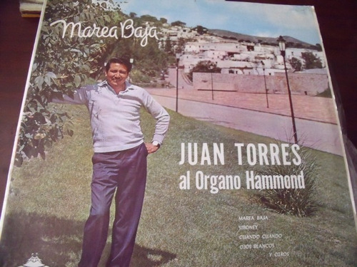 Lp Juan Torres Al Organo Hammond,