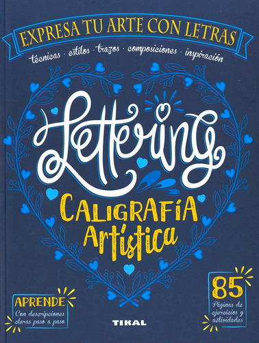 Lettering. Caligrafia Artistica, De Cuenca, Rocio. Editorial Tikal, Tapa Blanda En Español