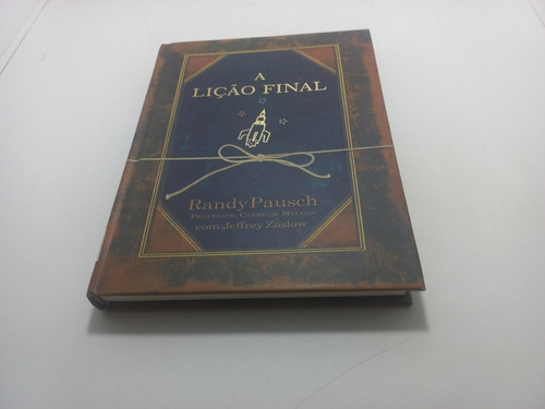 Livro - A Lição Final - Randy Pausch 