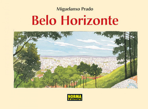 Belo Horizonte Norma Editorial Prado, Miguelanxo