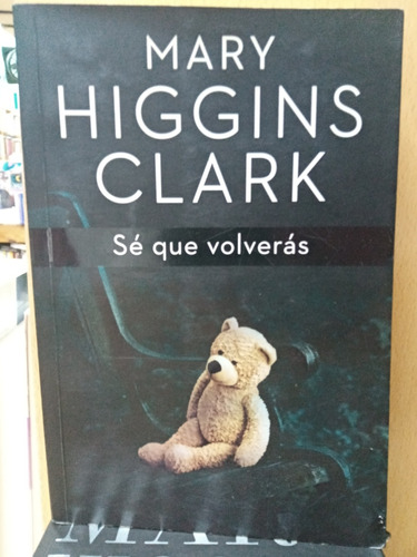Se Que Volveras - Higgins Clark - Usado - Devoto 