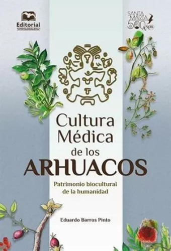 Libro Cultura Médica De Los Arhuacos