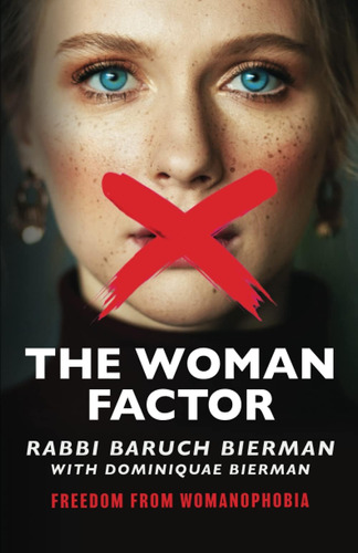 Libro: The Woman Factor: Freedom From Womanophobia