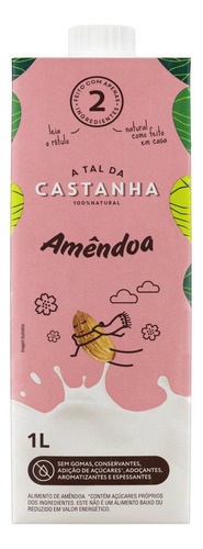 Bebida Vegetal Amêndoa A Tal Da Castanha 1 Litro