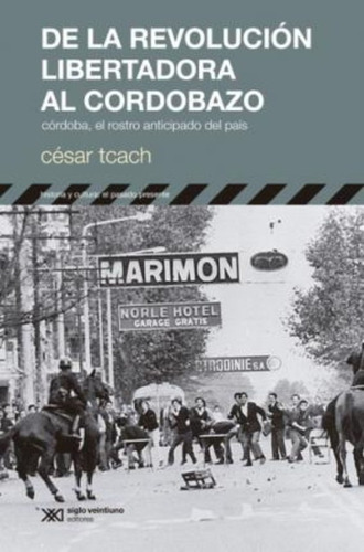 De La Revolucion Libertadora A/cordo / Tcach Cesar