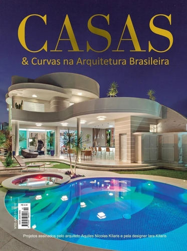 Revista Casas & Curvas Arquitetura Ed. 02 - Aquiles Kilaris