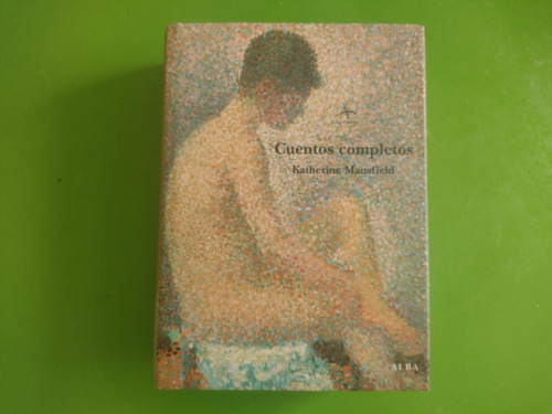Katherine Mansfield Cuentos Completos Ed Alba Dispinmediata