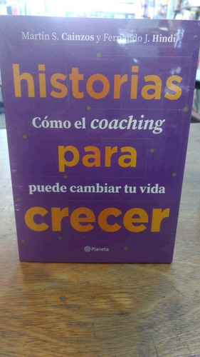 Imagen 1 de 2 de Historias Para Crecer Como El Coaching Puede Cambiar Tu Vida