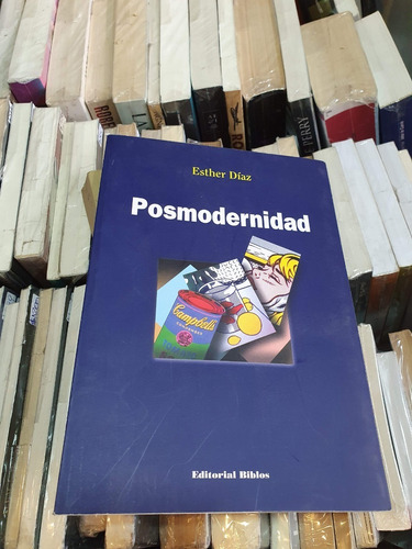 Posmodernidad - Esther Díaz - Ed Biblos