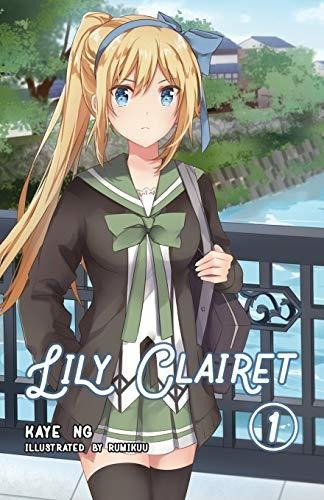 Book : Lily Clairet, Vol. 1 - Ng, Kaye