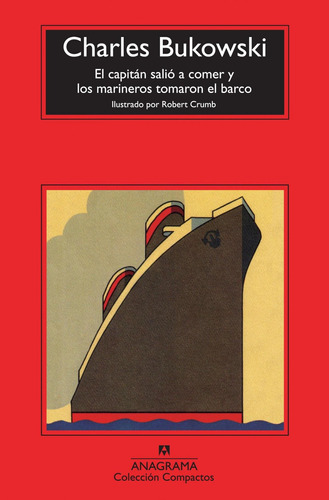 Libro: El Capitán Salió A Comer Y Los Marineros Tomaron El B