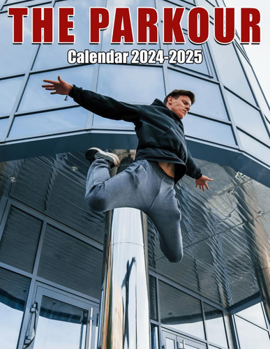 Libro: The Parkour Calendar : 24 Months Calendar Jan 2024 To