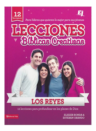 Lecciones Biblicas Creativas: Los Reyes - Obando & Ronda
