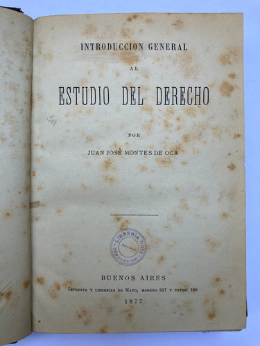 J.j. Montes De Oca. Introducción Al Estudio Del Derecho.1877