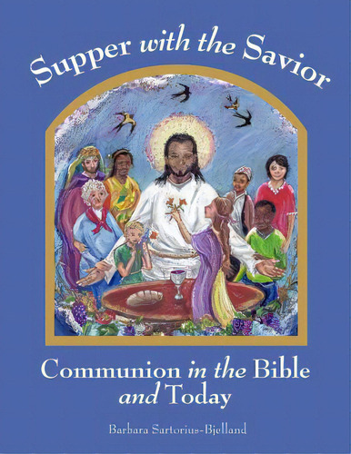 Supper With The Savior: Communion In The Bible And Today, De Sartorius-bjelland, Barbara. Editorial Regent College Pub (wa), Tapa Blanda En Inglés