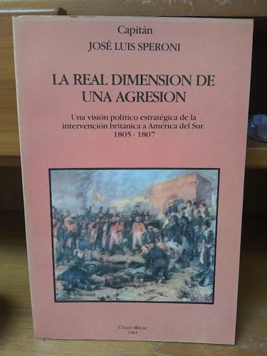La Real Dimensión De Una Agresión. José Luis Speroni