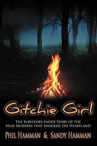 Book : Gitchie Girl The Survivors Inside Story Of The Mass.