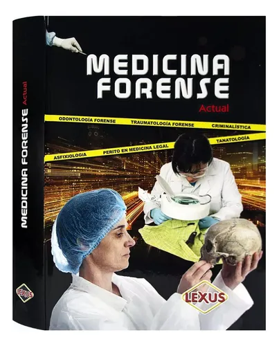Medicina Forense Actual: Métodos Y Técnicas - A Todo Color