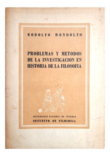 Problemas Y Métodos De La Investigación De La Filosofía