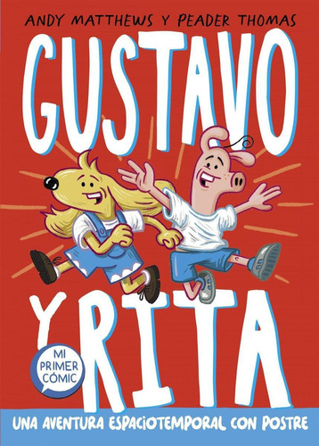 Libro: Gustavo Y Rita. Matthews, Andrew. Beascoa