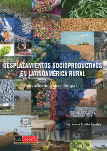 Desplazamientos Socioproductivos En Latinoamerica Rural - A