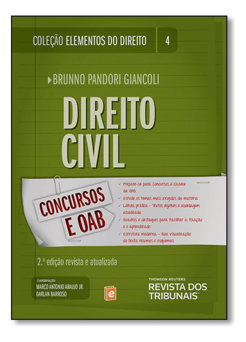 Direito Civil - Vol.4 - Coleção Elementos Do Direito, De Brunno  Pandori Giancoli. Editora Revista Dos Tribunais, Capa Dura Em Português