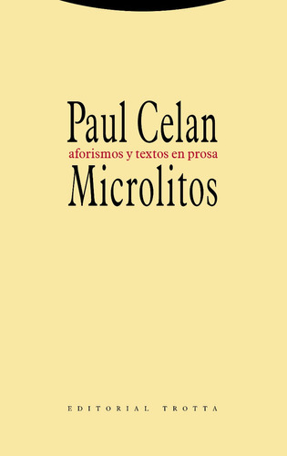 Microlitos. Aforimos Y Textos En Prosa - Paul Celan