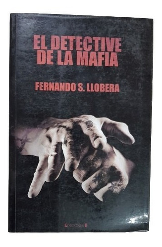 El Detective De La Mafia Llobera, Fernando