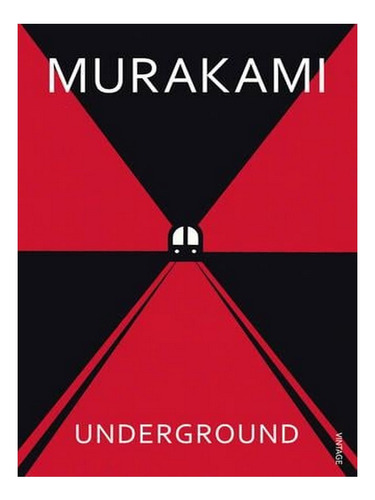 Underground (paperback) - Haruki Murakami. Ew05