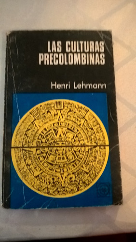 Las Culturas Precolombinas. B3 E3