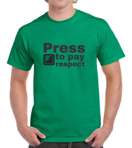 Camiseta Playera Meme Press F To Pay Respect Letras