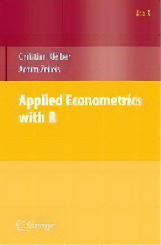 Applied Econometrics With R, De Christian Kleiber. Editorial Springer-verlag New York Inc., Tapa Blanda En Inglés