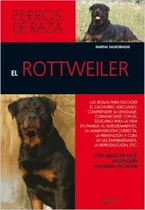 Comprar El Rottweiler - Perros De Raza