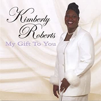 Roberts Kimberly My Gift To You Usa Import Cd