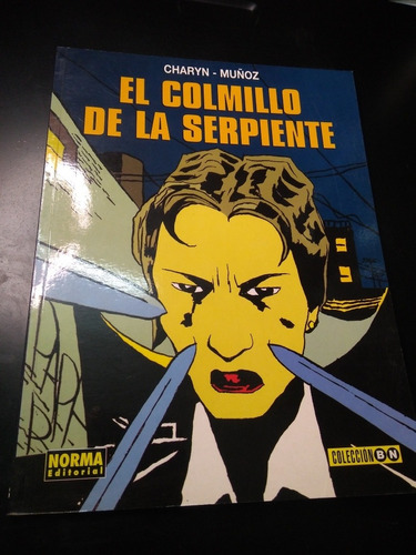 El Colmillo De La Serpiente Charyn Muñoz Norma Comics B/n