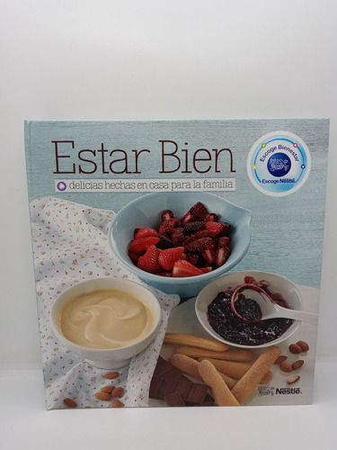 Estar Bien - Delicias Hechas En Casa Para La Familia 