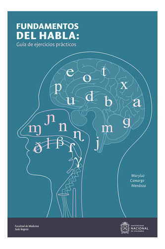 Fundamentos Del Habla: Guía De Ejercicios Prácticos